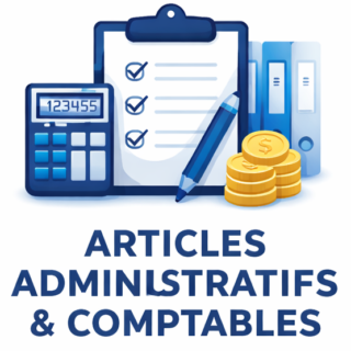 Articles administratifs & comptables